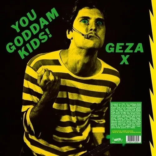 Виниловая пластинка Geza X - You Goddamn Kids! [New Vinyl LP] Colored Vinyl