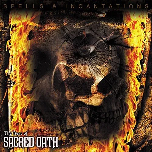 Виниловая пластинка Sacred Oath - Spells & Incantations: The Best of Sacred Oath [New Vinyl LP]