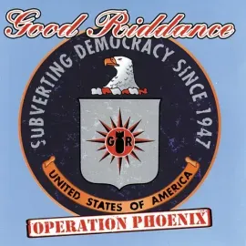 Виниловая пластинка Good Riddance - Operation Phoenix [New Vinyl LP]