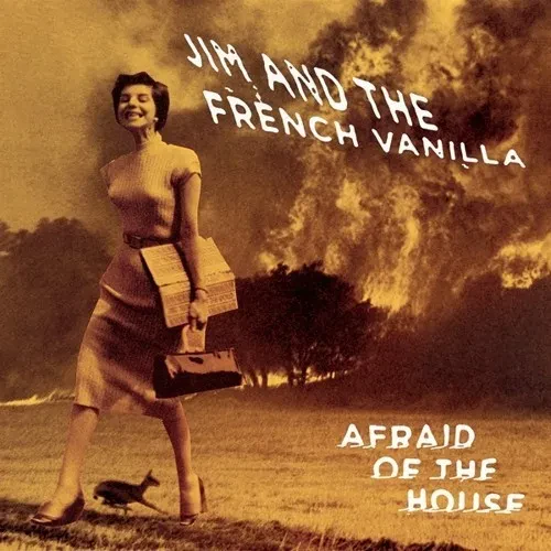 Виниловая пластинка Jim & the French Vanilla - Afraid Of The House [New Vinyl LP]