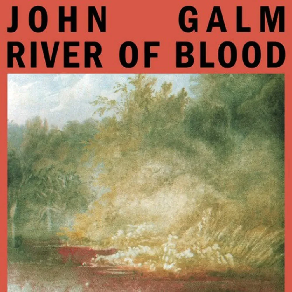 Виниловая пластинка John Galm – River of Blood Релиз 2025