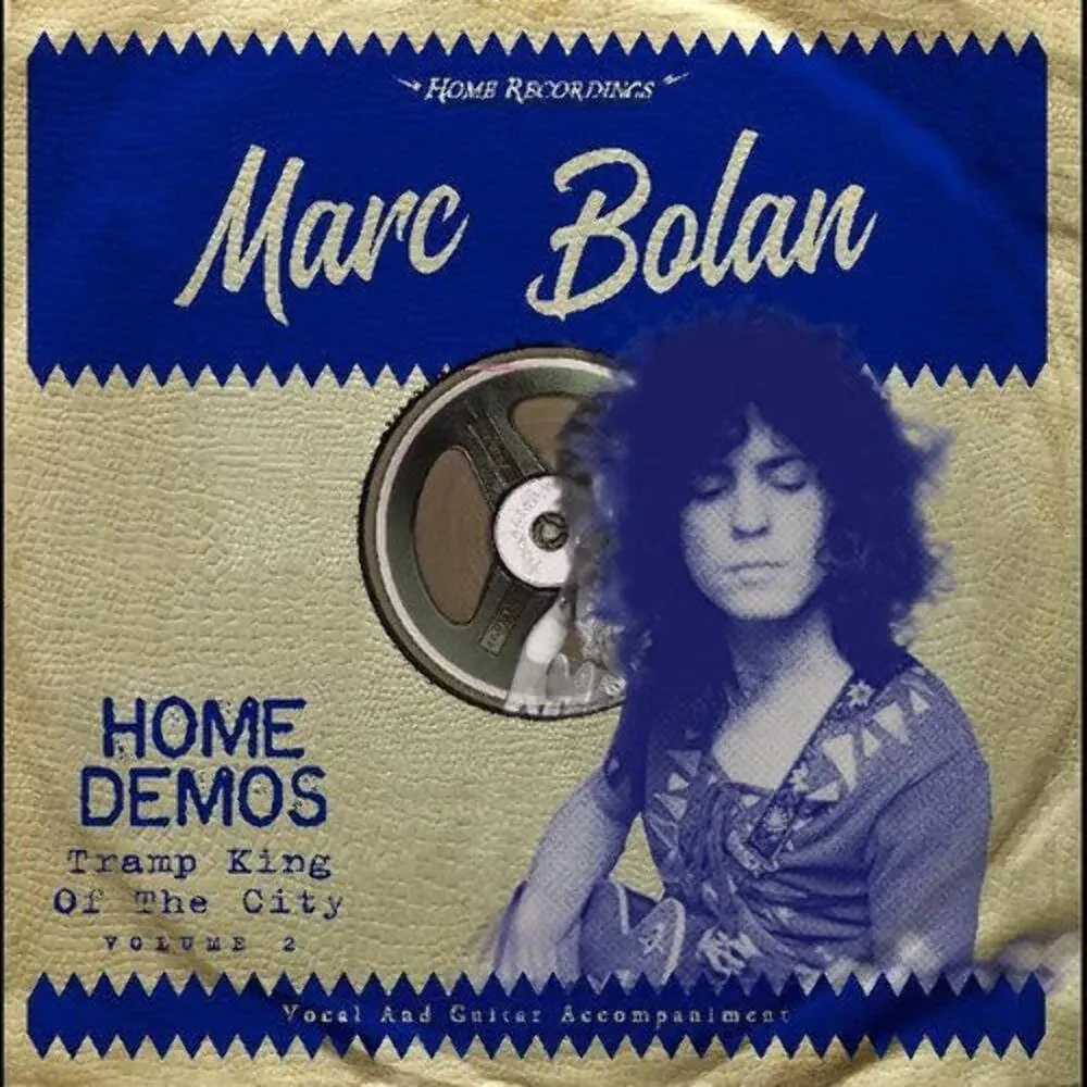 Виниловая пластинка Marc Bolan – Tramp King Of The City: Home Demos Volume 2 (Релиз 2018)
