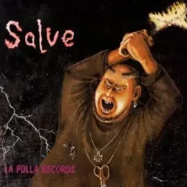 Виниловая пластинка La Polla Records - Salve [New Vinyl LP] 180 Gram