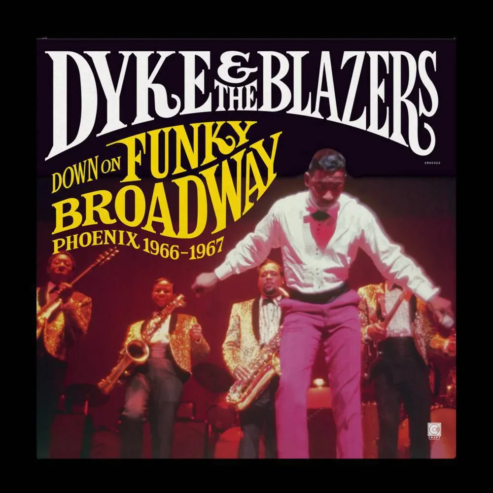Виниловая пластинка Dyke & The Blazers – Down On Funky Broadway: Phoenix 1966-1967 2021 Sealed