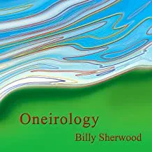 BILLY SHERWOOD - Oneirology (CD)