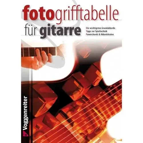 Учебное пособие Voggenreiter Fotogrifftabelle für Gitarre Jeromy Bessler