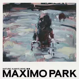 Виниловая пластинка Maximo Park – Nature Always Wins (Релиз 2021)