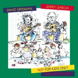 Виниловая пластинка David Grisman and Jerry Garcia – Not For Kids Only (Deluxe Edition) Релиз 2025