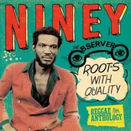 Виниловая пластинка Niney the Observer - Roots with Quality [New Vinyl LP]