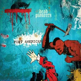 Виниловая пластинка Dead Pioneers - PO$T AMERICAN [New Vinyl LP] Clear Vinyl