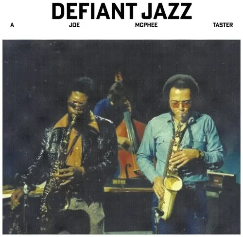 Виниловая пластинка Joe McPhee – Defiant Jazz: A Joe McPhee Taster 2025