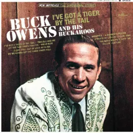 Виниловая пластинка Buck Owens – I've Got A Tiger By The Tail Релиз 2024