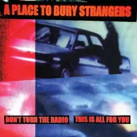 Виниловая пластинка Place to Bury Strang – Don't Turn The Radio / This Is All For You, 7", белый винил (Релиз 2024)