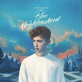 Виниловая пластинка Troye Sivan - Blue Neighbourhood [New Vinyl LP] Explicit