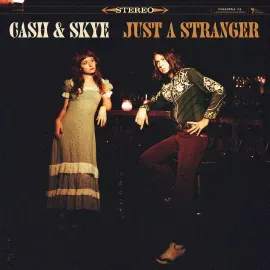 Виниловая пластинка Cash & Skye – Just A Stranger Релиз 2025