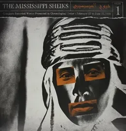 Виниловая пластинка Mississippi Sheiks - Complete Recorded Works In Chronological Order, Vol. 1 [New