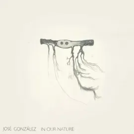 Виниловая пластинка José González – In Our Nature 2007 Sealed