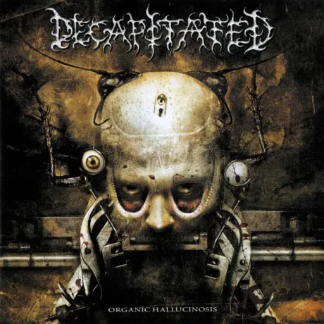 DECAPITATED - Organic Hallucinosis (CD)