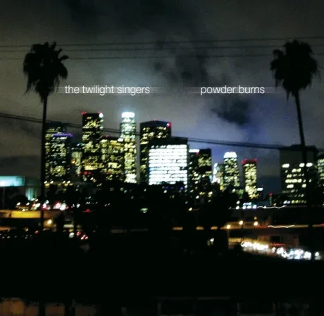 THE TWILIGHT SINGERS - Powder Burns (CD)
