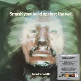 Виниловая пластинка John Entwistle – Smash Your Head Against The Wall (Релиз 2024)
