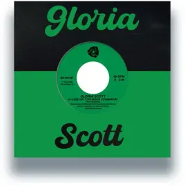 Виниловая пластинка Gloria Scott - (A Case Of) Too Much Lovemakin' / What Am I Gonna Do [New 7" Viny
