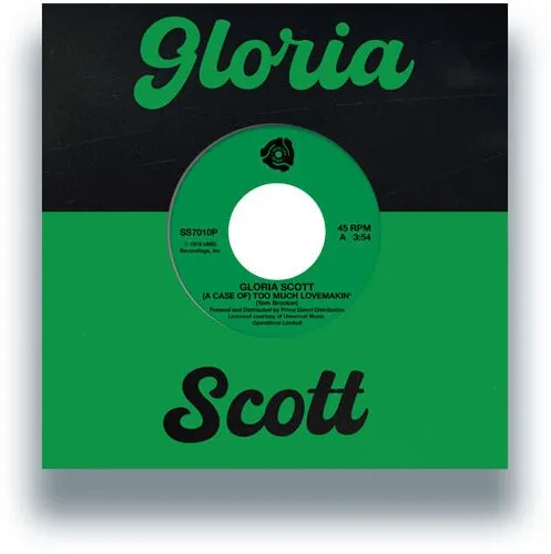 Виниловая пластинка Gloria Scott - (A Case Of) Too Much Lovemakin' / What Am I Gonna Do [New 7" Viny