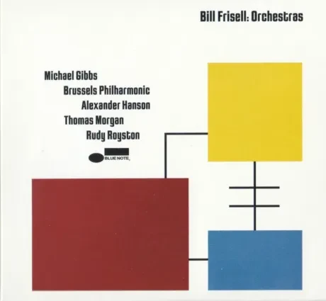 BILL FRISELL - Orchestras (2CD)