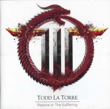 TODD LA TORRE - Rejoice In The Suffering (CD)