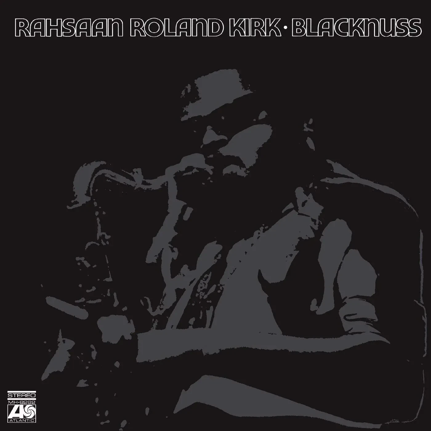 Виниловая пластинка Rahsaan Roland Kirk – Blacknuss Релиз 2022 Sealed
