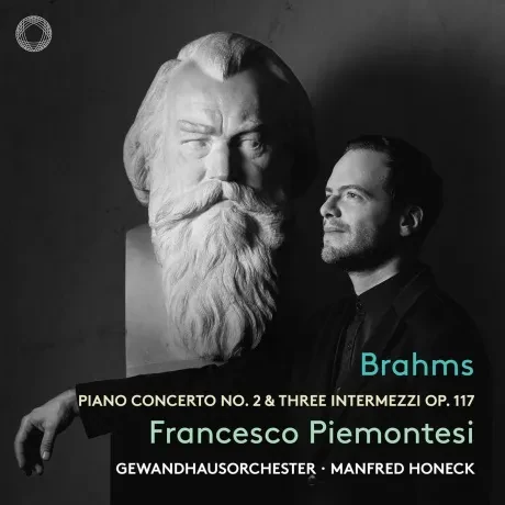 FRANCESCO PIEMONTESI - BRAHMS: Piano Concerto No. 2 & Three Intermezzi Op. 117 (CD)