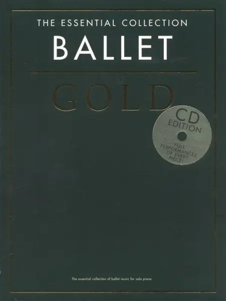 Ноты MusicSales BALLET GOLD ESSENTIAL COLLECTION PIANO BOOK/CD