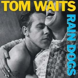 Виниловая пластинка Tom Waits – Rain Dogs (Релиз 2023) Sealed