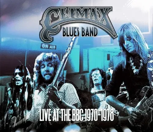Виниловая пластинка Climax Blues Band - Live At The BBC 1970-1978 [New Vinyl LP] Gatefold LP Jacket,