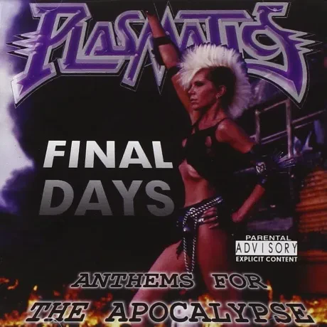 PLASMATICS - Final Days (CD)