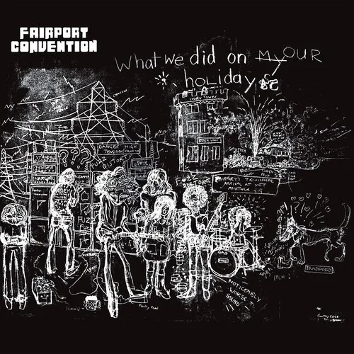 Виниловая пластинка Fairport Convention – What We Did On Our Holidays (Релиз 2023)