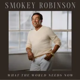 Виниловая пластинка Smokey Robinson – What The World Needs Now 2025