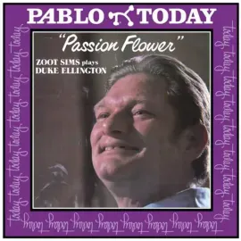 Виниловая пластинка Zoot Sims – Passion Flower (Релиз 2026)
