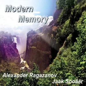 АЛЕКСАНДР РАГАЗАНОВ / JAAK SOOAAR - Modern Memory (CD, Digipak)