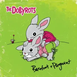 Виниловая пластинка The Dollyrots - Barefoot And Pregnant [New Vinyl LP]