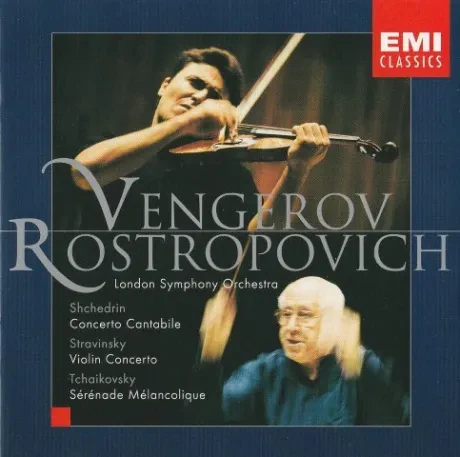 MAXIM VENGEROV / MSTISLAV ROSTROPOVICH - Schedrin / Stravinsky / Tchaikovsky (CD)