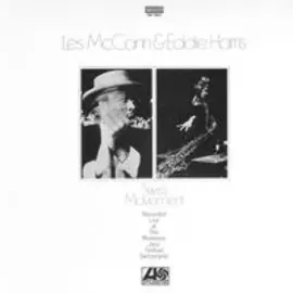 Виниловая пластинка Les McCann & Eddie Harris – Swiss Movement (Релиз 2025)