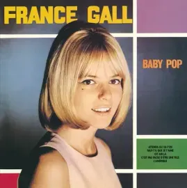 Виниловая пластинка France Gall - Baby Pop [New Vinyl LP] 180 Gram