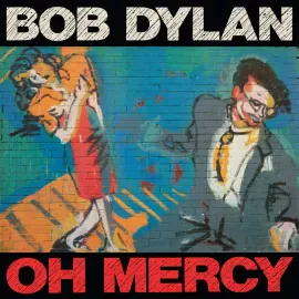 Виниловая пластинка Bob Dylan – Oh Mercy (Релиз 2026)