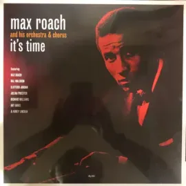 Виниловая пластинка Max Roach – It's Time