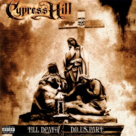 Виниловая пластинка Cypress Hill – Till Death Do Us Part