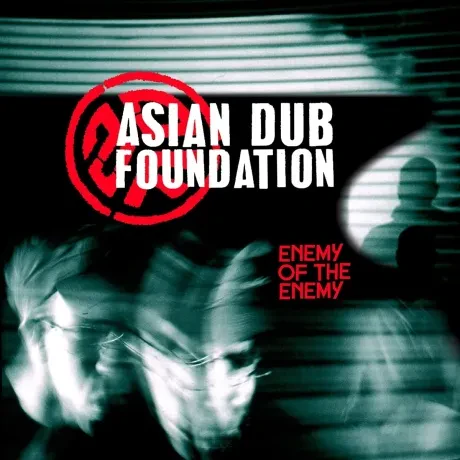 ASIAN DUB FOUNDATION - Enemy Of The Enemy (CD)