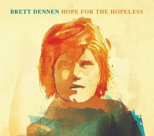 Виниловая пластинка Brett Dennen - Hope for the Hopeless [New Vinyl LP]