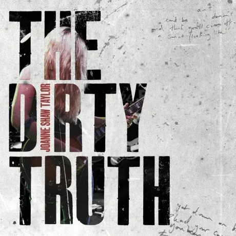 JOANNE SHAW TAYLOR - The Dirty Truth (CD)