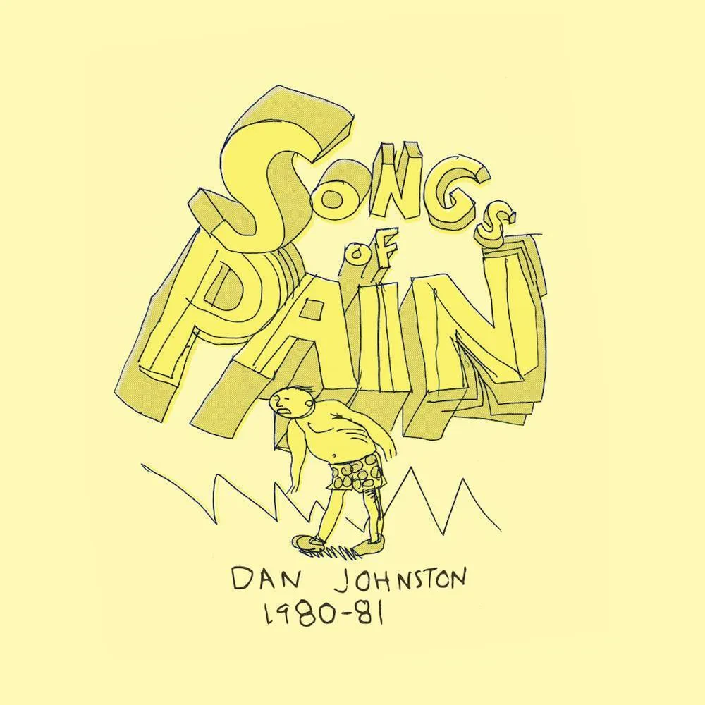Daniel Johnston - Songs Of Pain NEW Sealed Vinyl LP Album