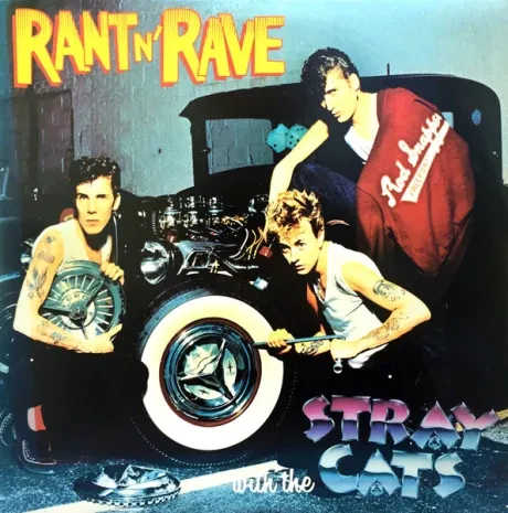STRAY CATS - Rant N' Rave With The Stray Cats (LP , Used)